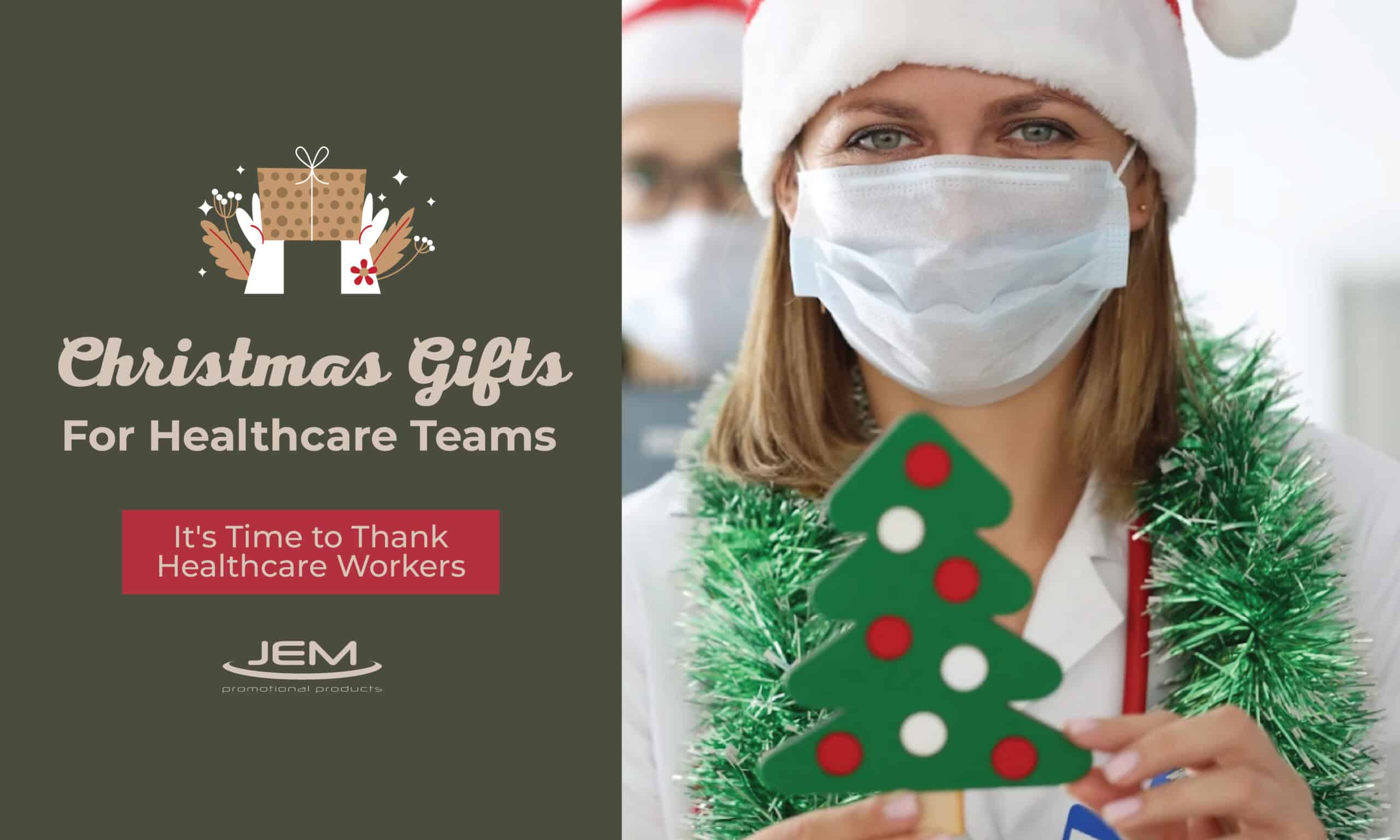 CHRISTMAS GIFTS FOR HEALTHCARE TEAMS