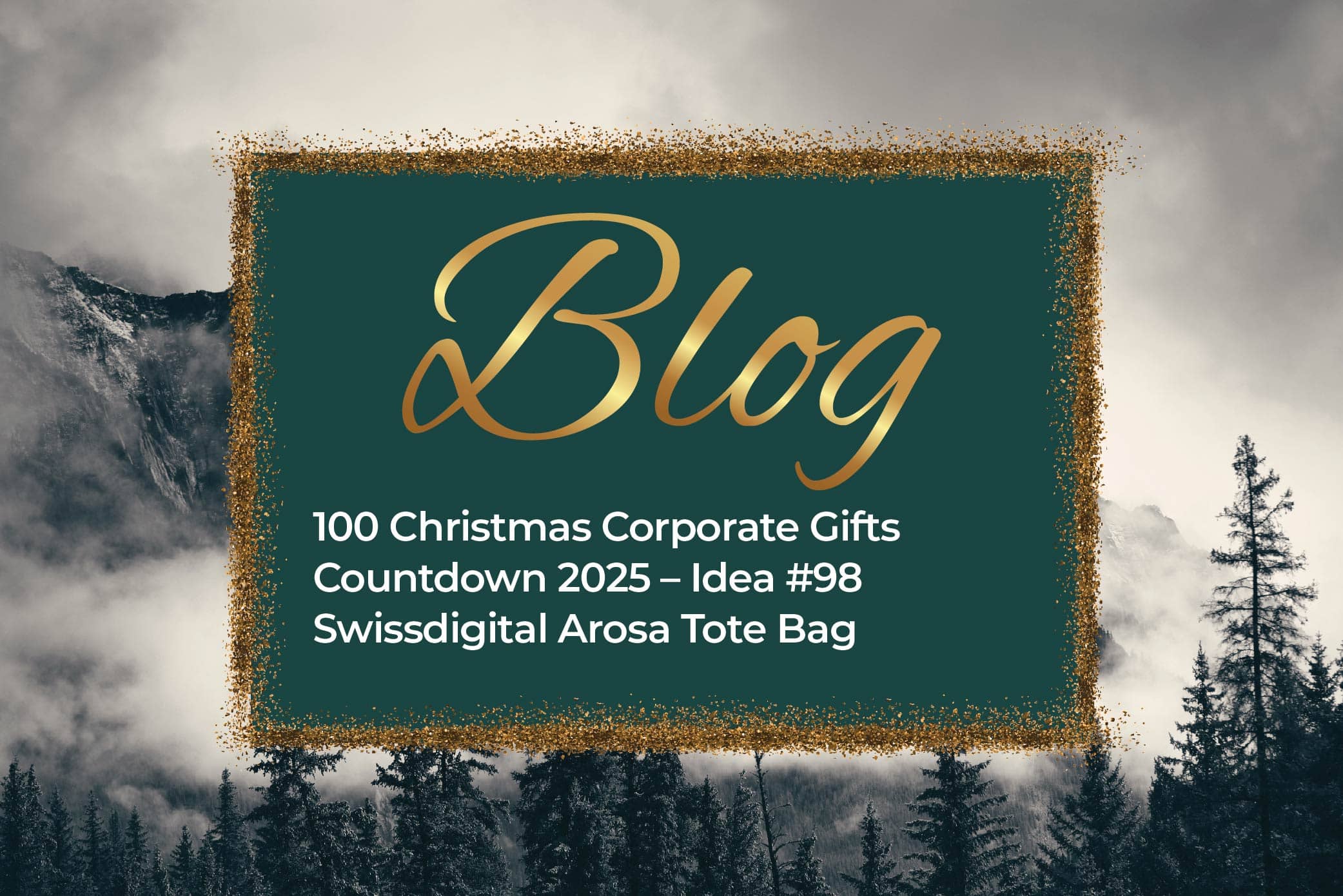 100 Christmas Corporate Gifts Countdown 2025 – Idea #98 Swissdigital Arosa Tote Bag