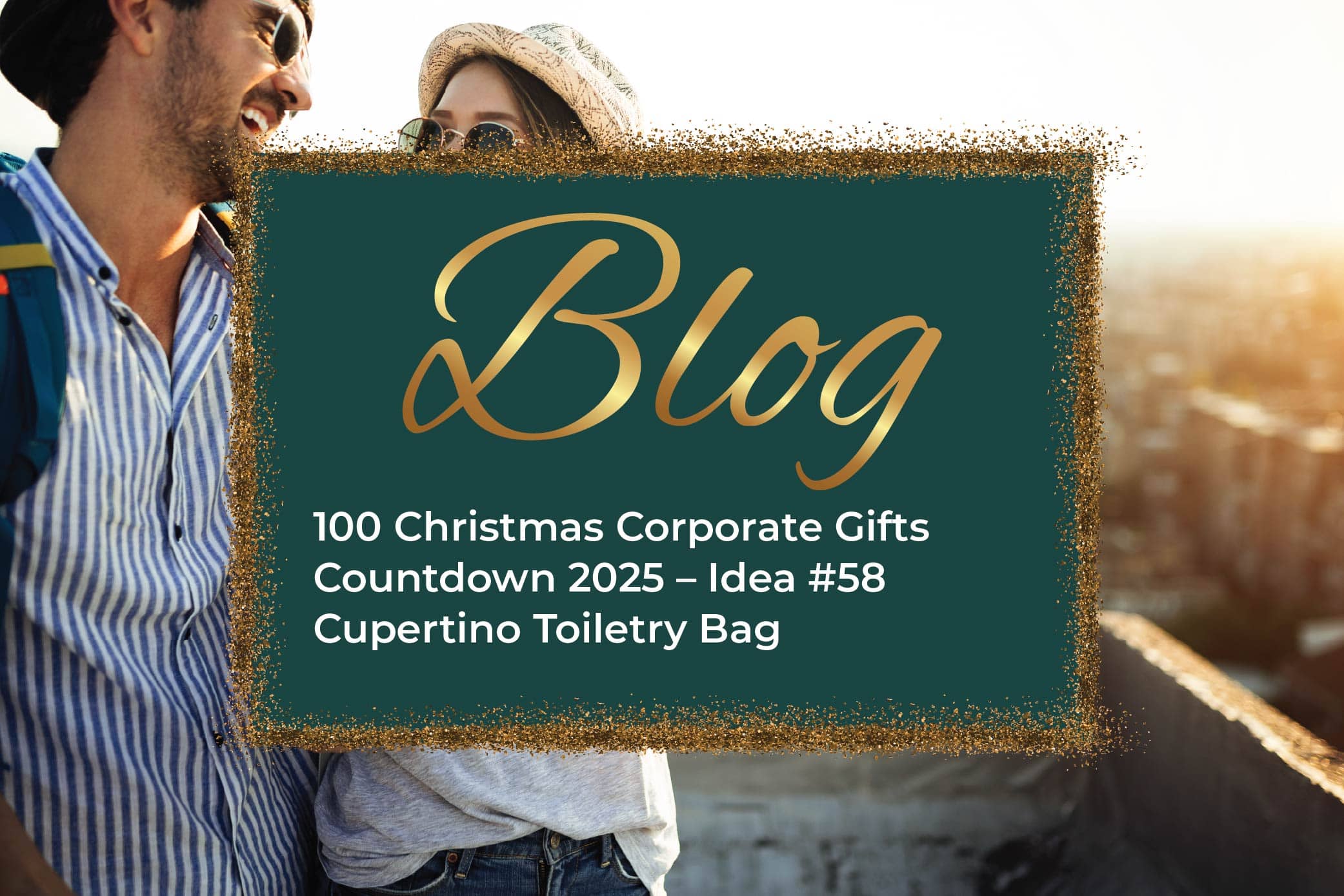 100 Christmas Corporate Gifts Countdown 2025 – Idea #58 Cupertino Toiletry Bag