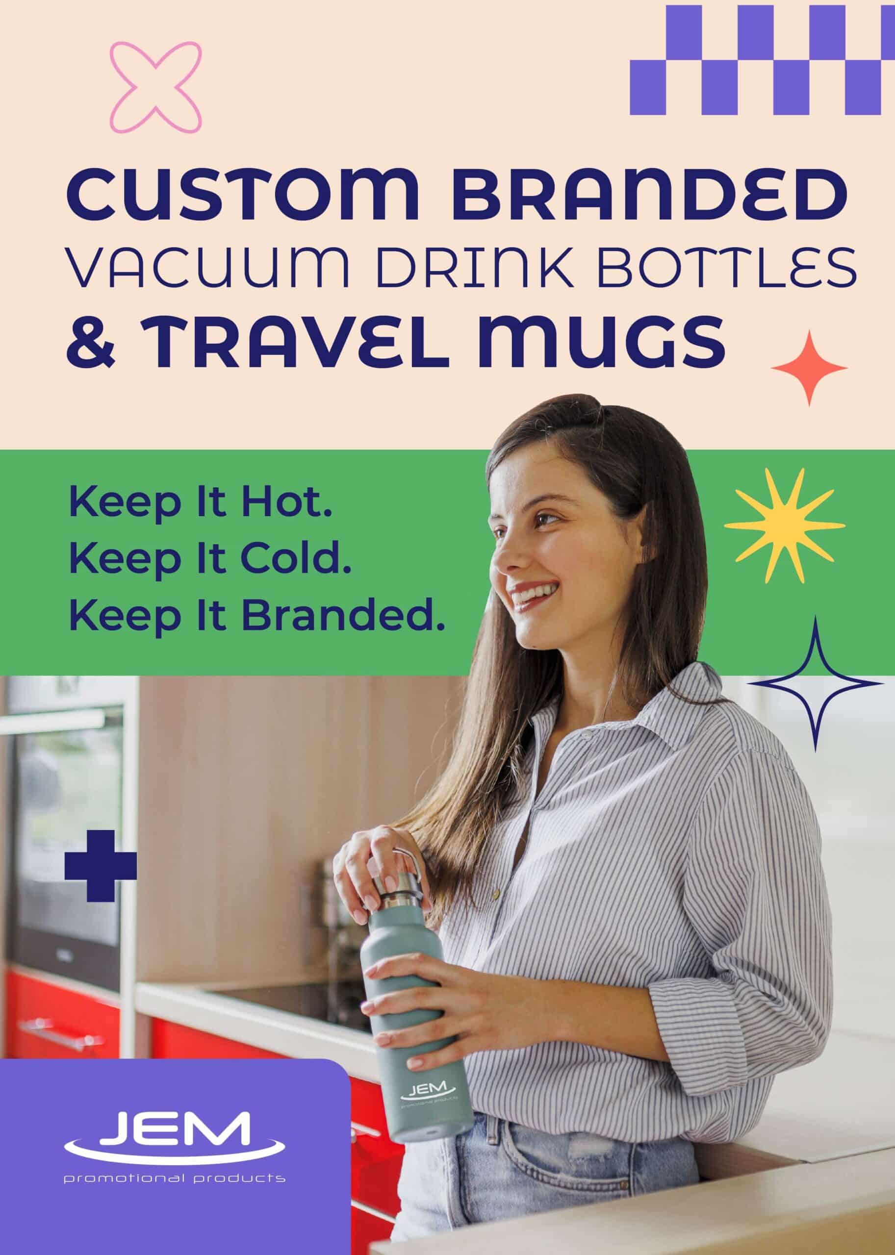 Custom Branded Vacuum Drink Bottles & Travel Mugs