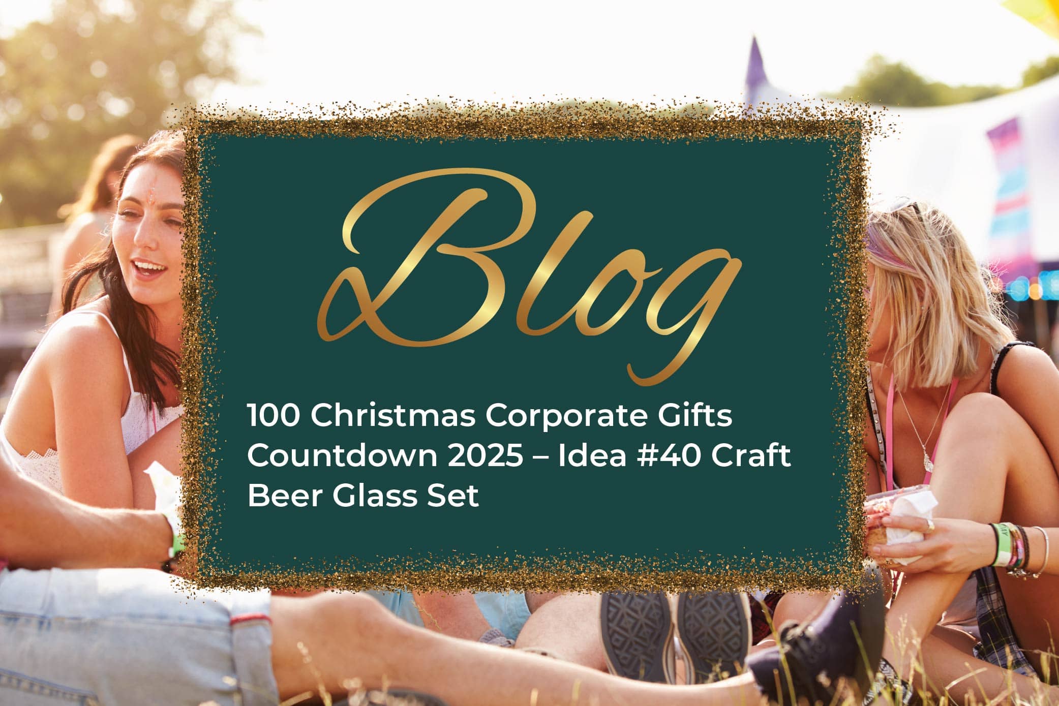 100 Christmas Corporate Gifts Countdown 2025 – Idea #40 Craft Beer Glass Set